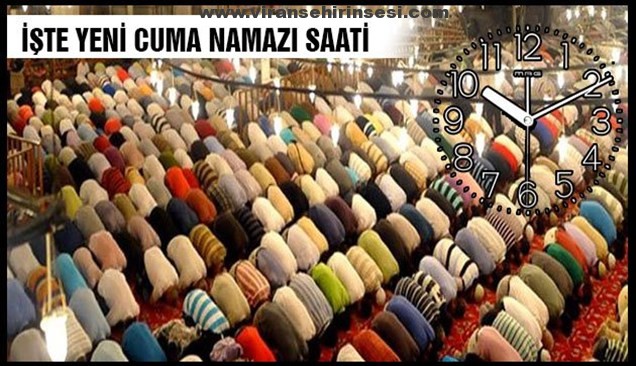 Cuma Namazı Saat 11:46’te…