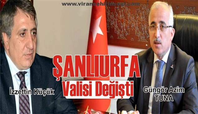 Şanlıurfa Valisi İzzettin Küçük Bursa Valisi Oldu