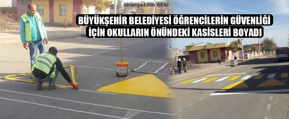 Büyükşehir Belediyesi Öğrencilerin Güvenliği İçin Okulların Önündeki Kasisleri Boyadı